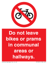do-not-leave-bikes-or-prams-in-communal-areas-or-hallways-prohibition-sign~